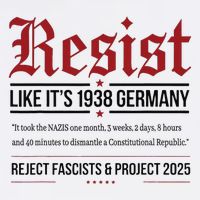 Resist like its 1938 Germany Reject Fascism Project 2025 Garment-Dyed Sweatshirt