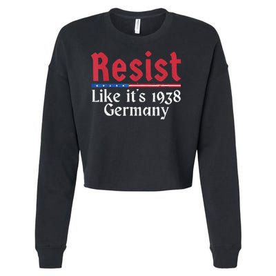 Resist Like Its 1938 Germany Cropped Pullover Crew
