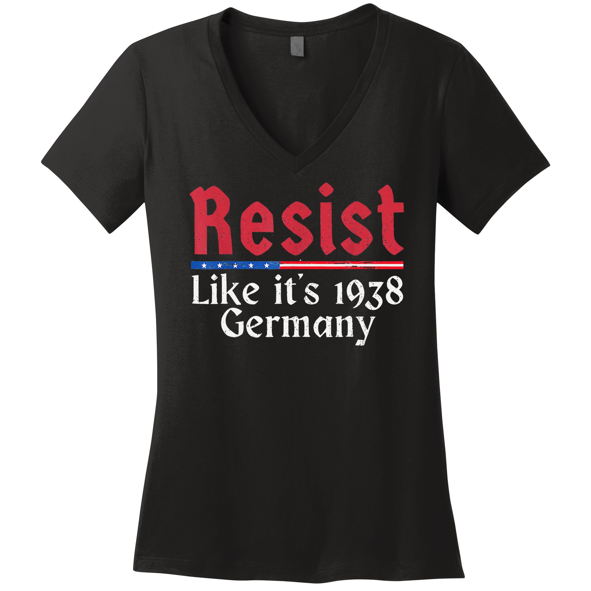 Resist Like Its 1938 Germany Women's V-Neck T-Shirt