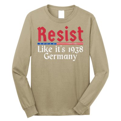 Resist Like Its 1938 Germany Long Sleeve Shirt