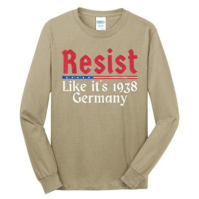 Resist Like Its 1938 Germany Tall Long Sleeve T-Shirt