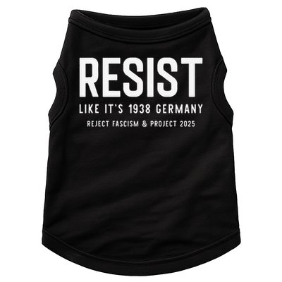 Resist Like Its 1938 Germany Reject Fascism And Project Doggie Tank