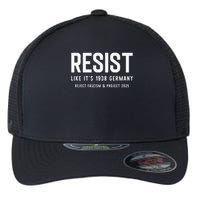 Resist Like Its 1938 Germany Reject Fascism And Project Flexfit Unipanel Trucker Cap