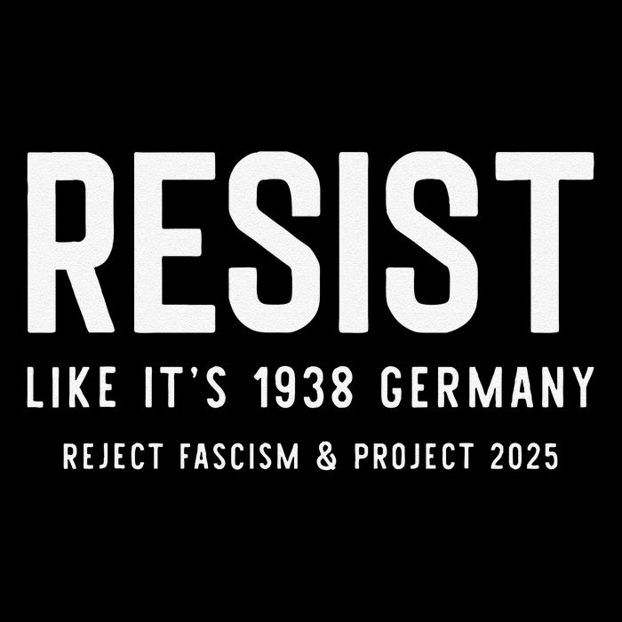Resist Like Its 1938 Germany Reject Fascism And Project Mug