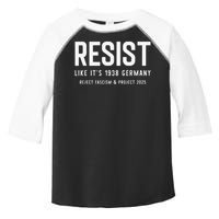 Resist Like Its 1938 Germany Reject Fascism And Project Toddler Fine Jersey T-Shirt