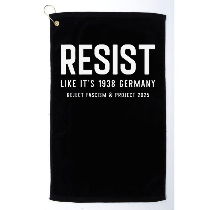 Resist Like Its 1938 Germany Reject Fascism And Project Golf Towel
