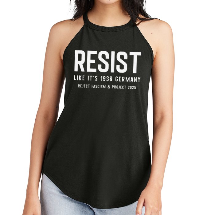 Resist Like Its 1938 Germany Reject Fascism And Project Women's Perfect Tri Rocker Tank