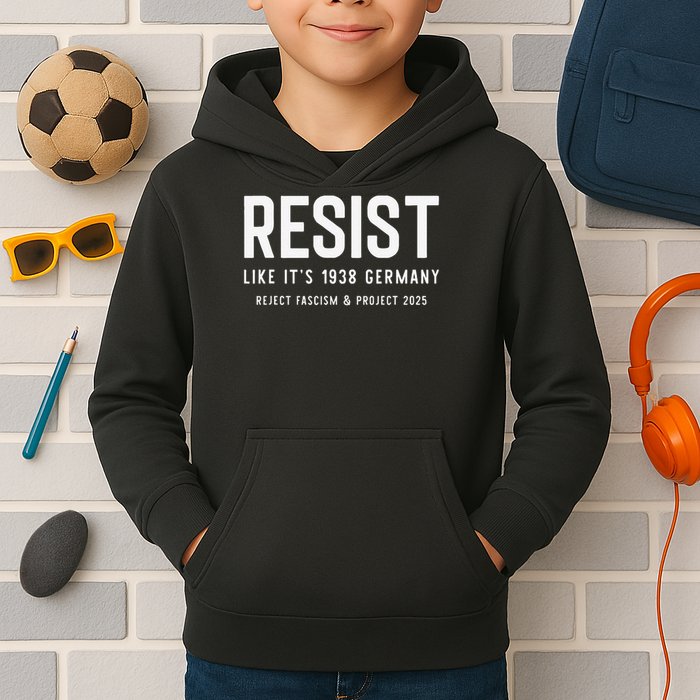 Resist Like Its 1938 Germany Reject Fascism And Project Kids Hoodie