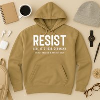 Resist Like Its 1938 Germany Reject Fascism And Project Hoodie