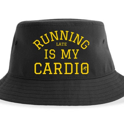 Running Late Is My Cardio Sustainable Bucket Hat