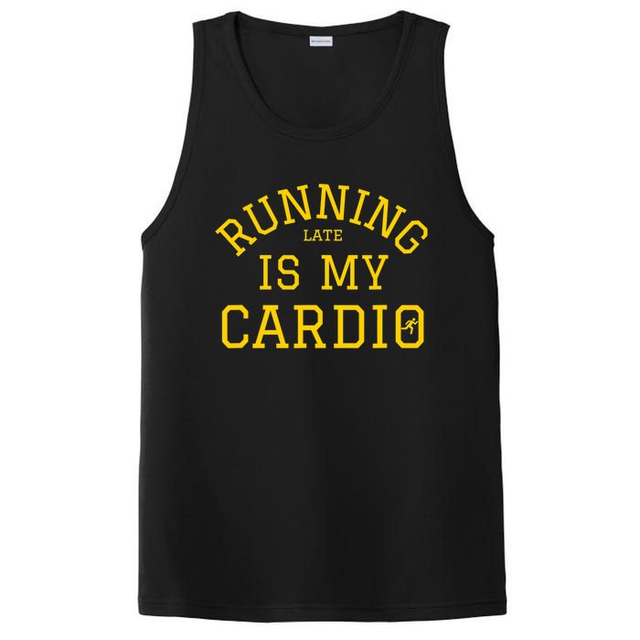 Running Late Is My Cardio PosiCharge Competitor Tank