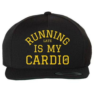 Running Late Is My Cardio Wool Snapback Cap