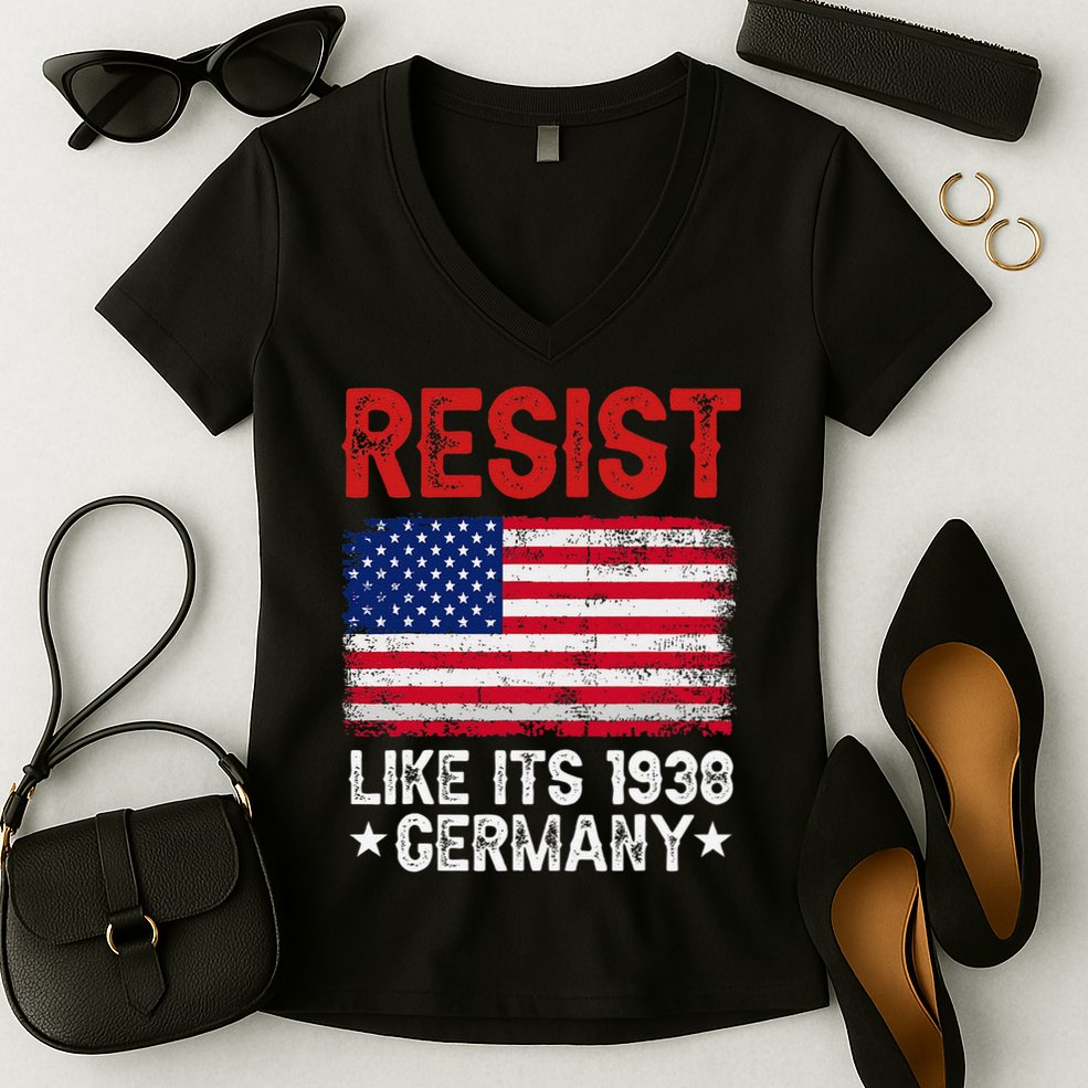 Resist Like Its 1938 Germany Historical Germany USA Flag Women's V-Neck T-Shirt