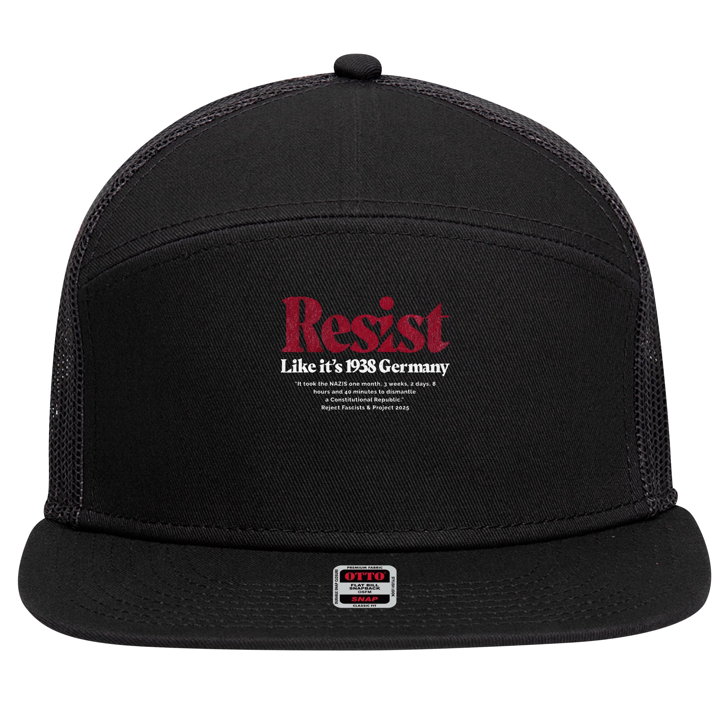 Resist Like Its 1938 Germany 7 Panel Mesh Trucker Snapback Hat