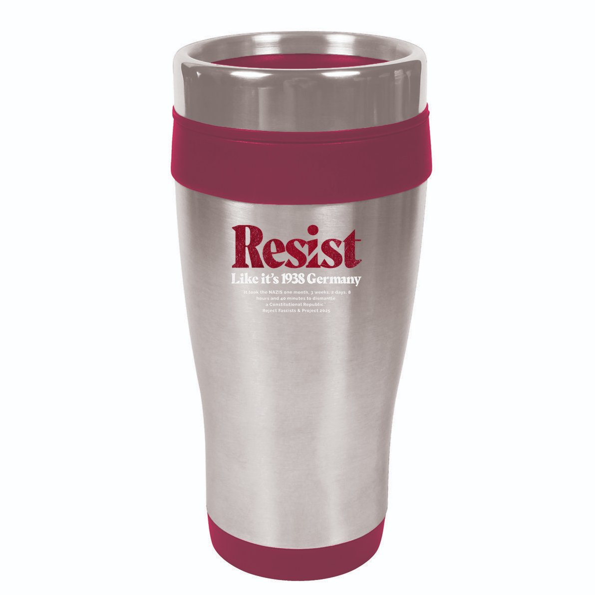 Resist Like Its 1938 Germany 16oz Travel Tumbler