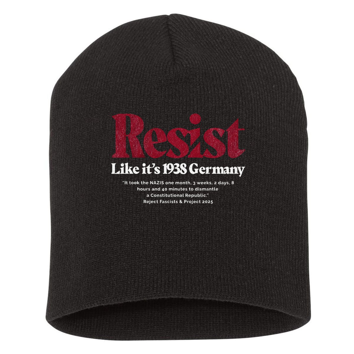 Resist Like Its 1938 Germany Short Acrylic Beanie