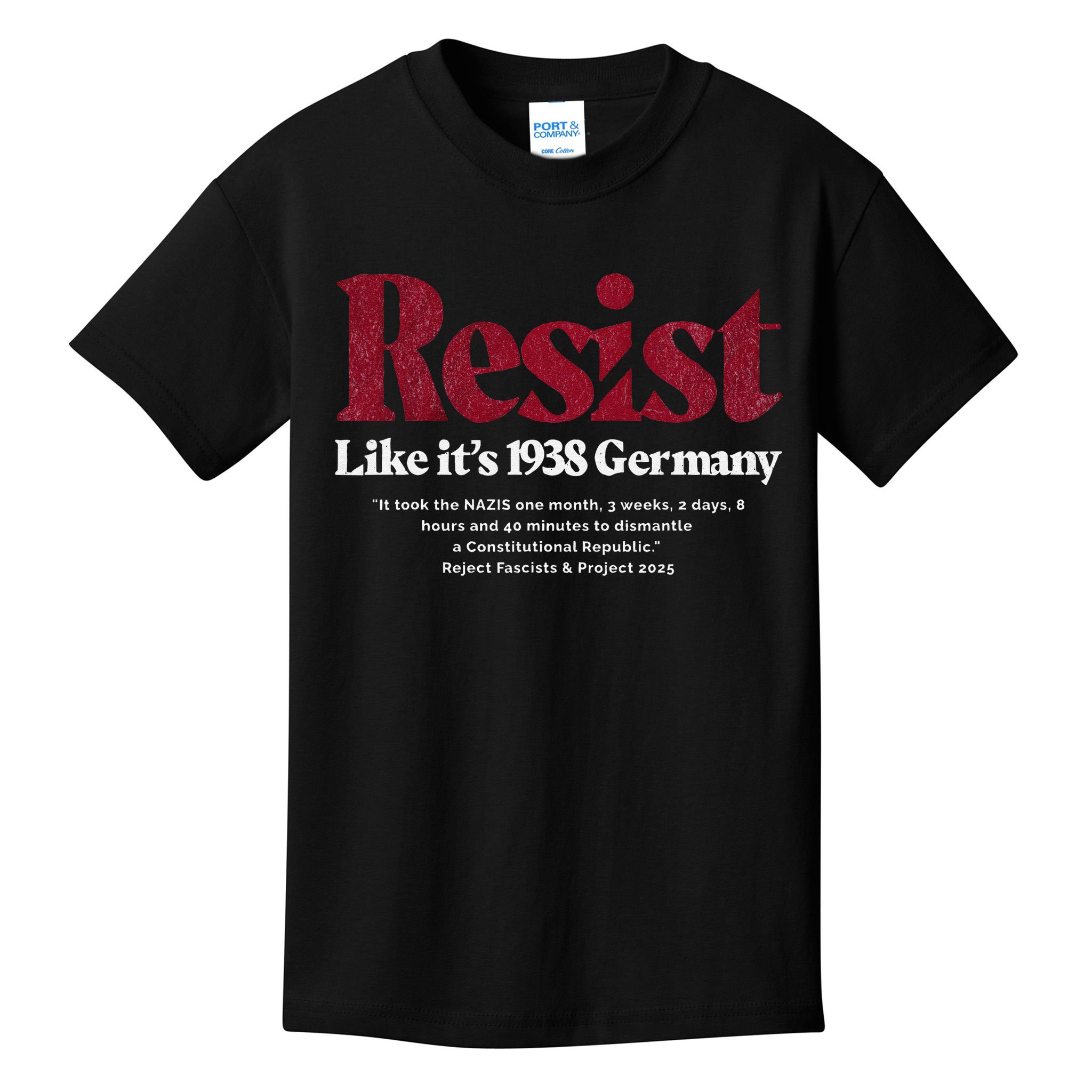 Resist Like Its 1938 Germany Kids T-Shirt