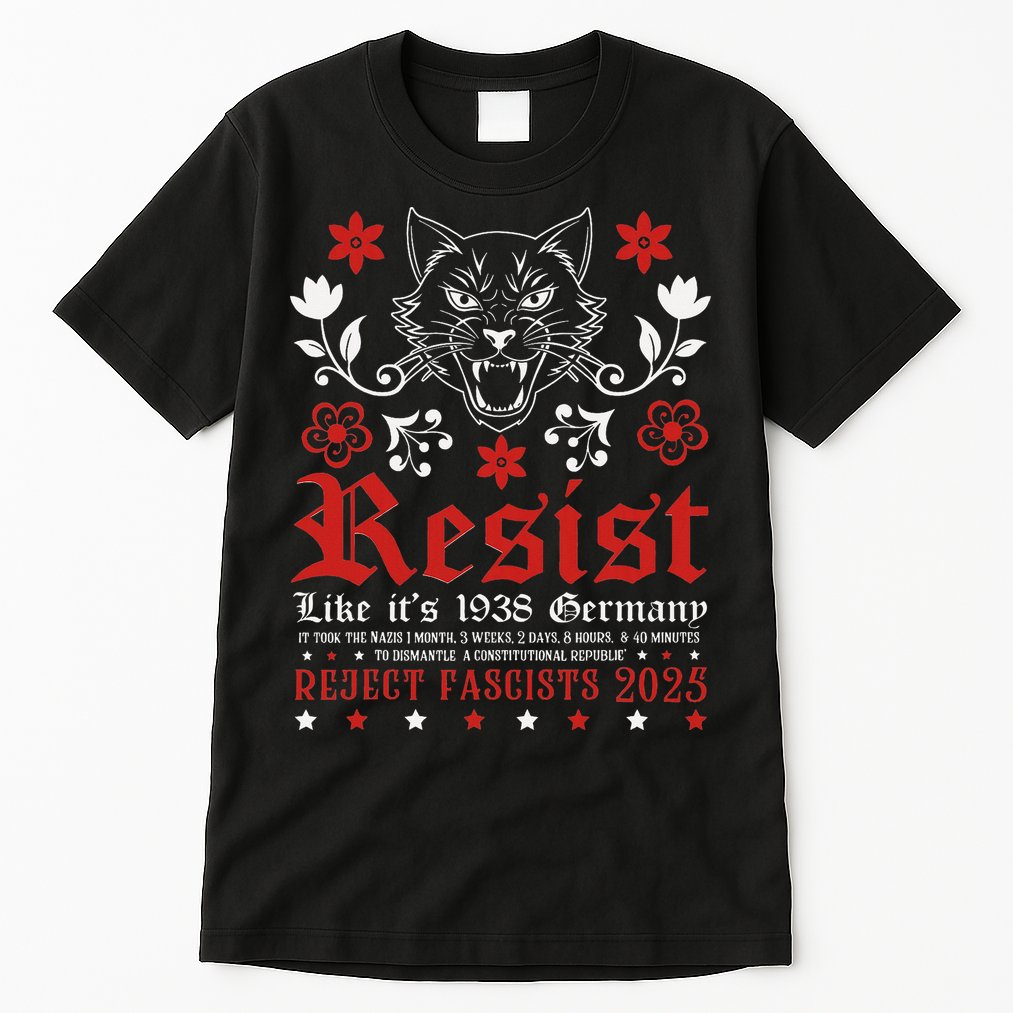 Resist Like It's 1938 Germany Tall T-Shirt
