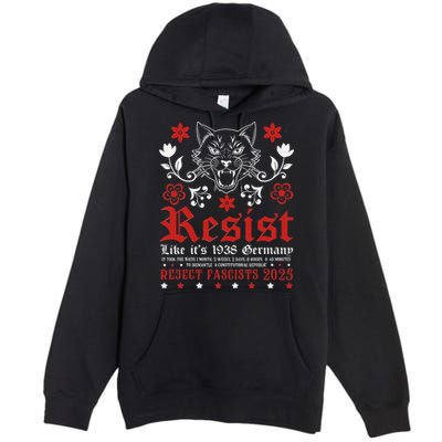 Resist Like It's 1938 Germany Premium Pullover Hoodie