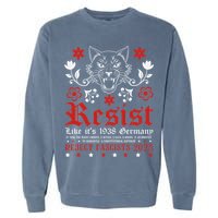 Resist Like It's 1938 Germany Garment-Dyed Sweatshirt