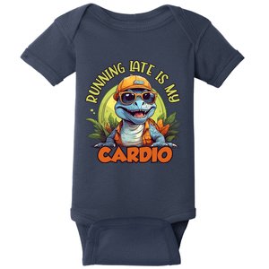 Running Late Is My Cardio Baby Bodysuit