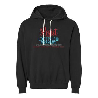 Resist Like Its 1938 Germany Garment-Dyed Fleece Hoodie