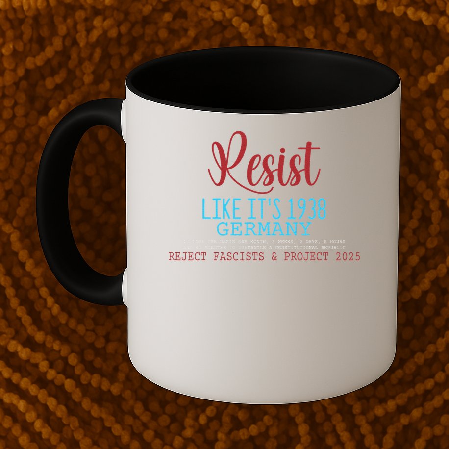 Resist Like Its 1938 Germany Mug