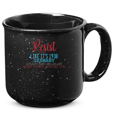 Resist Like Its 1938 Germany 15oz Campfire Ceramic Mug
