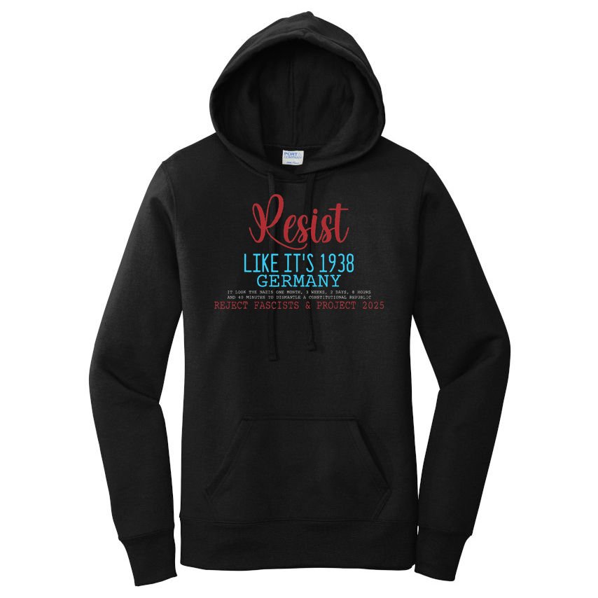 Resist Like Its 1938 Germany Women's Pullover Hoodie