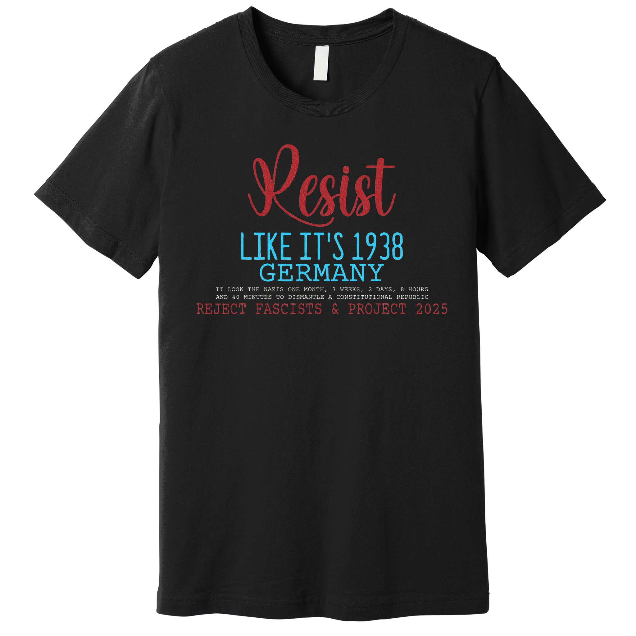 Resist Like Its 1938 Germany Premium T-Shirt
