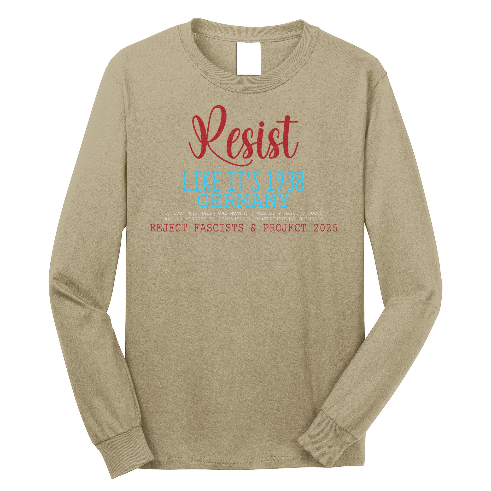 Resist Like Its 1938 Germany Long Sleeve Shirt