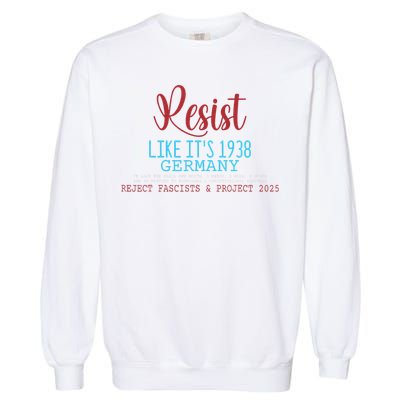 Resist Like Its 1938 Germany Garment-Dyed Sweatshirt