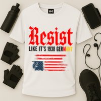 Resist Like It's 1938 Germany  Cooling Performance Crew T-Shirt
