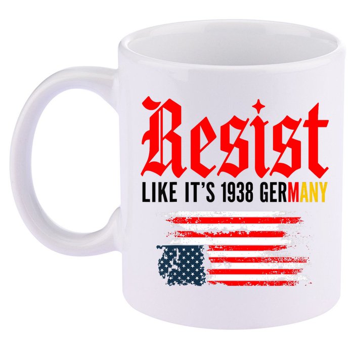 Resist Like It's 1938 Germany  11oz C Handle Ceramic Mug