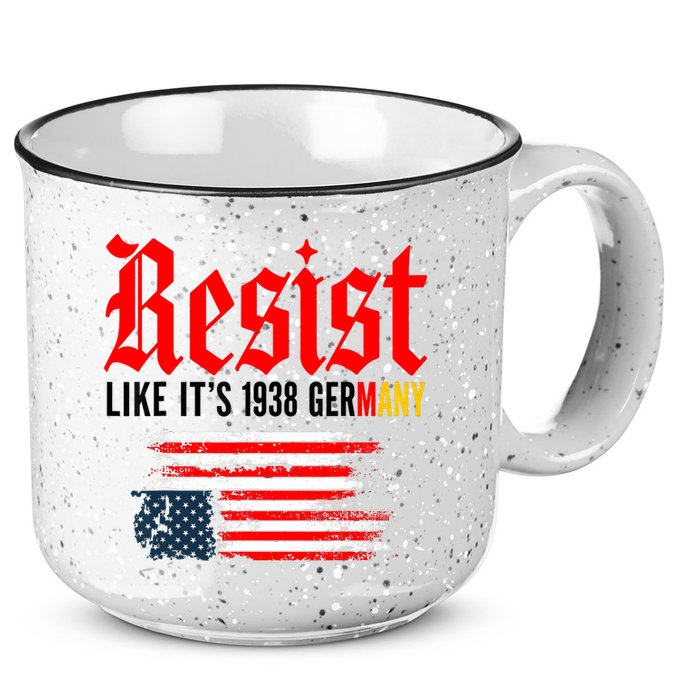Resist Like It's 1938 Germany  15oz Campfire Ceramic Mug