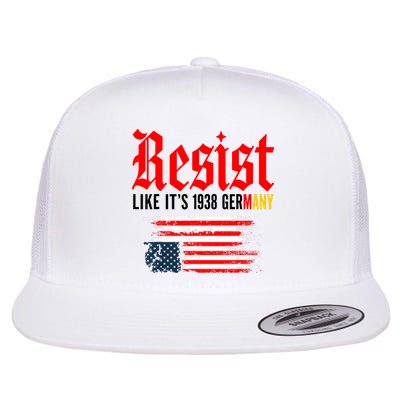 Resist Like It's 1938 Germany  Flat Bill Trucker Hat