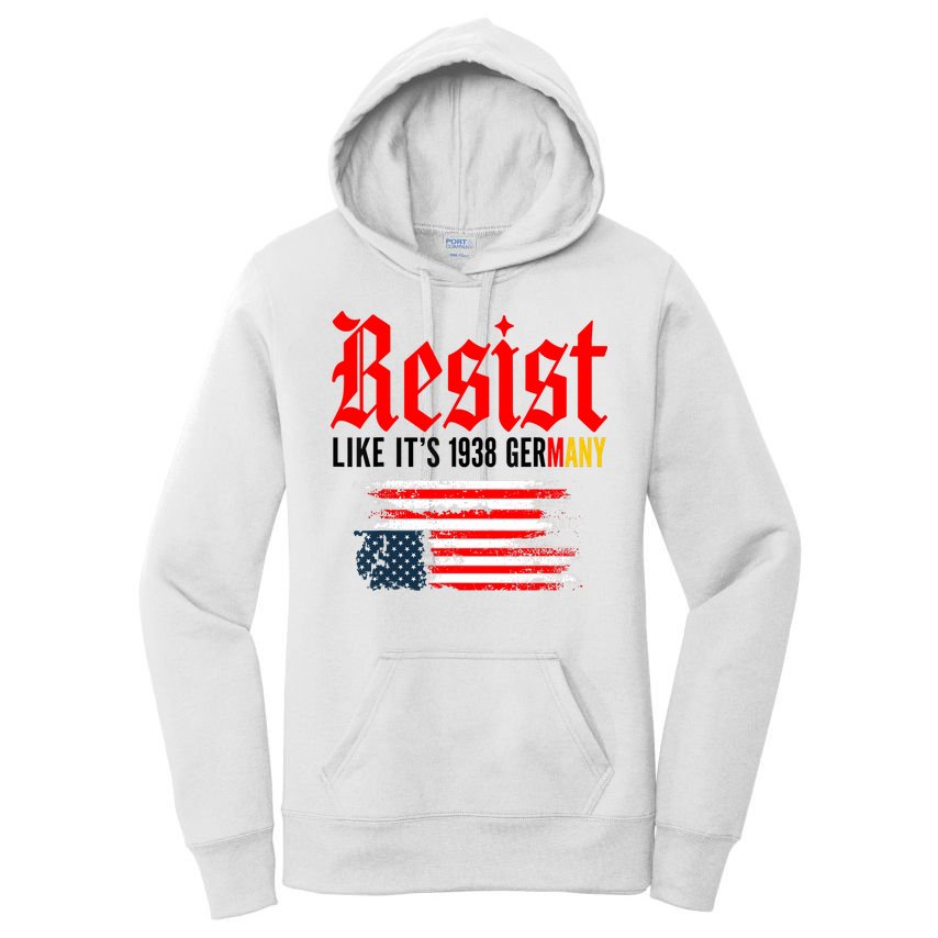 Resist Like It's 1938 Germany  Women's Pullover Hoodie