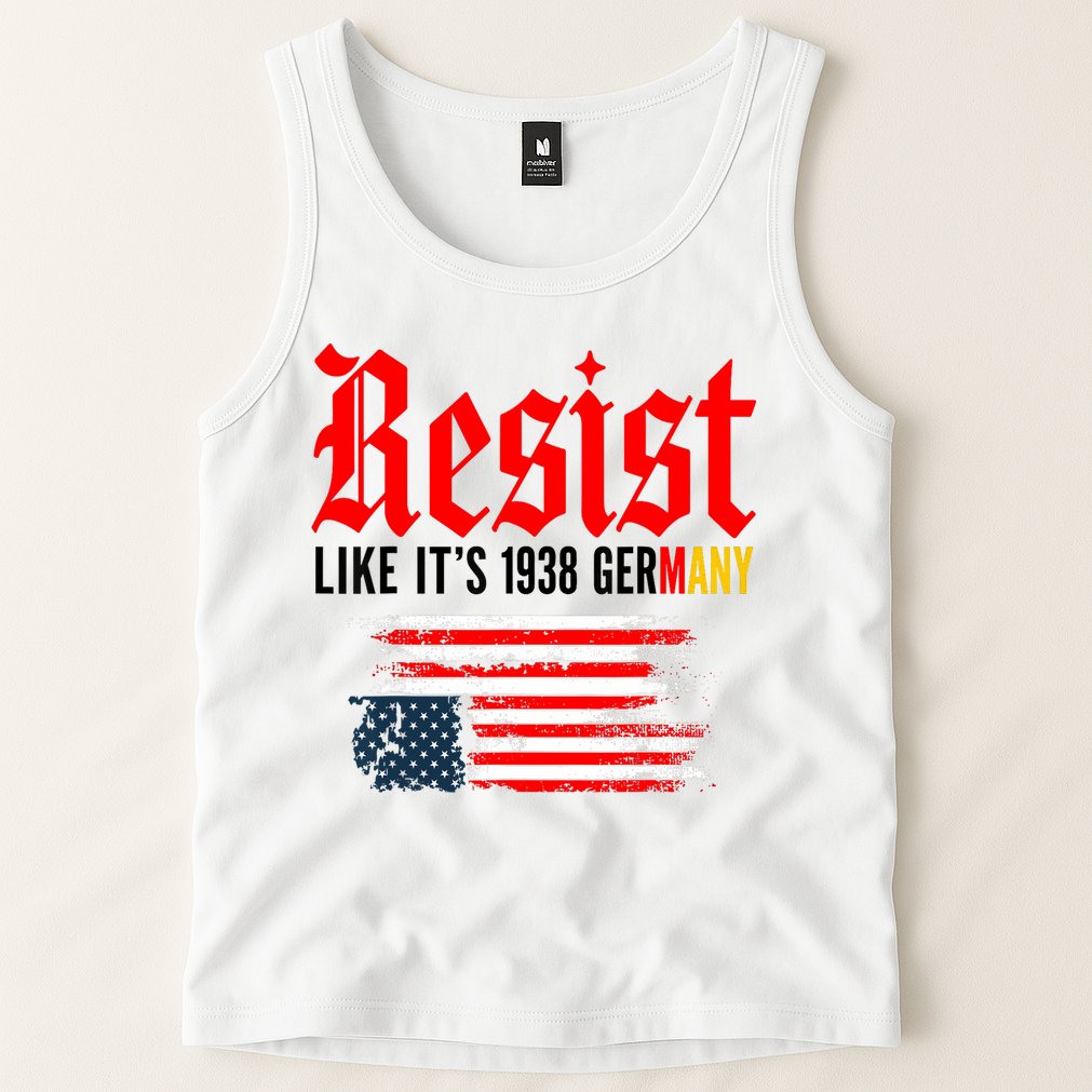 Resist Like It's 1938 Germany  Tank Top