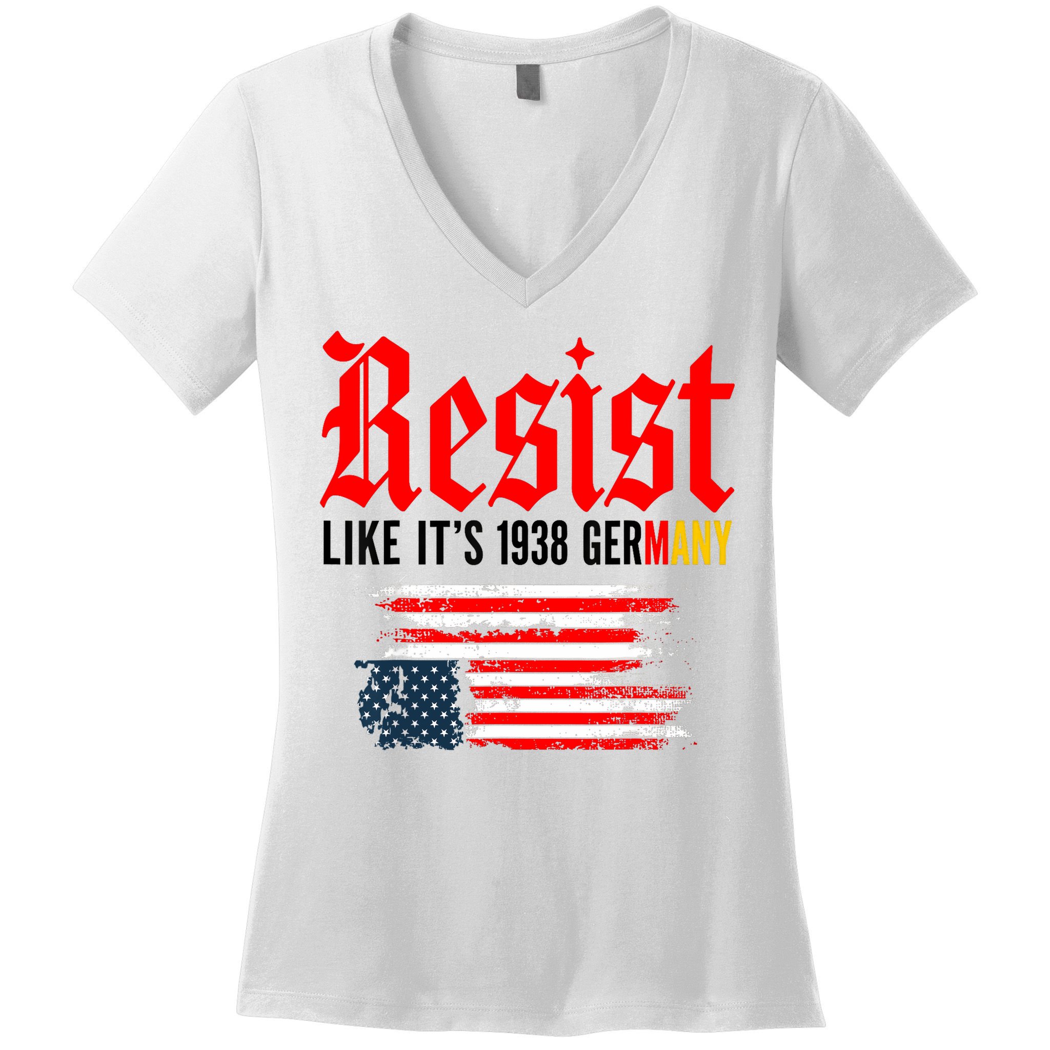 Resist Like It's 1938 Germany  Women's V-Neck T-Shirt