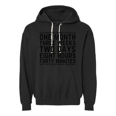 Resist Like Its 1938 Germany Reject Fascism Resist Now Garment-Dyed Fleece Hoodie