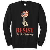 Resist Like Its 1938 Germany Sweatshirt