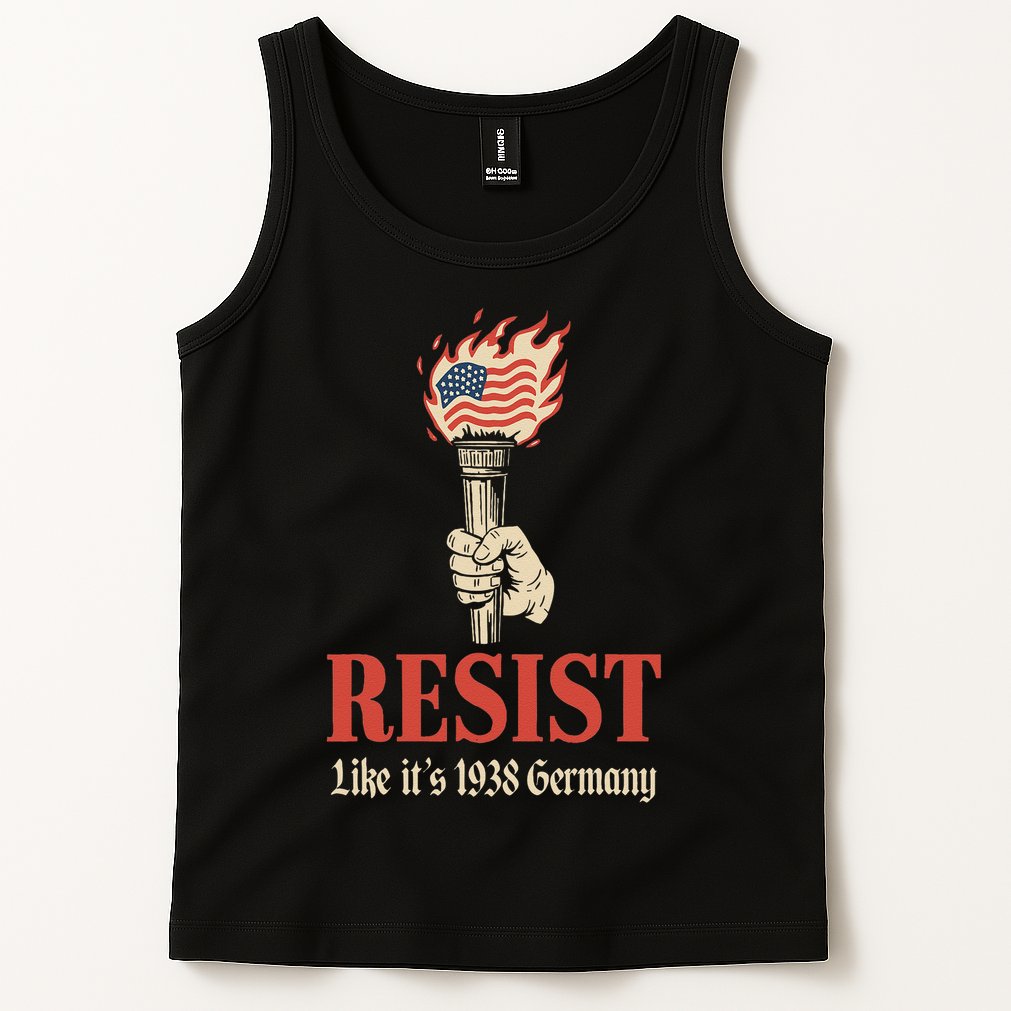 Resist Like Its 1938 Germany Tank Top