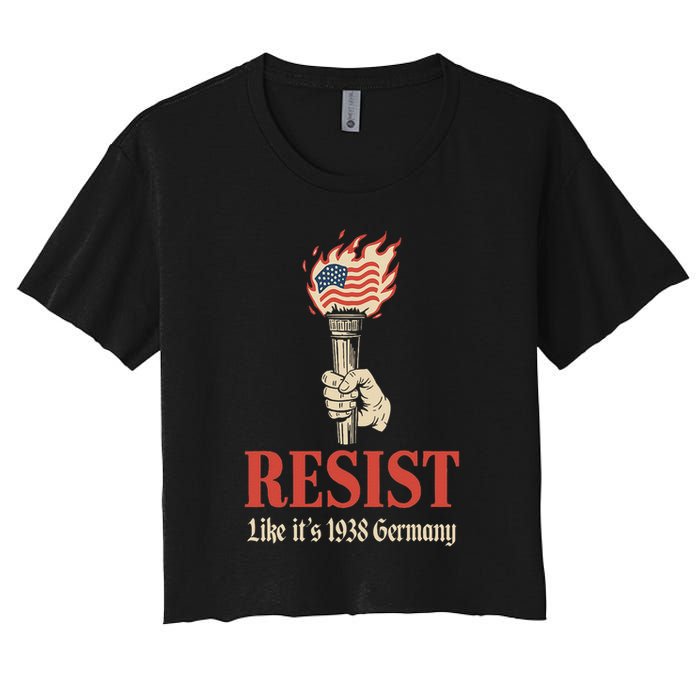 Resist Like Its 1938 Germany Women's Crop Top Tee