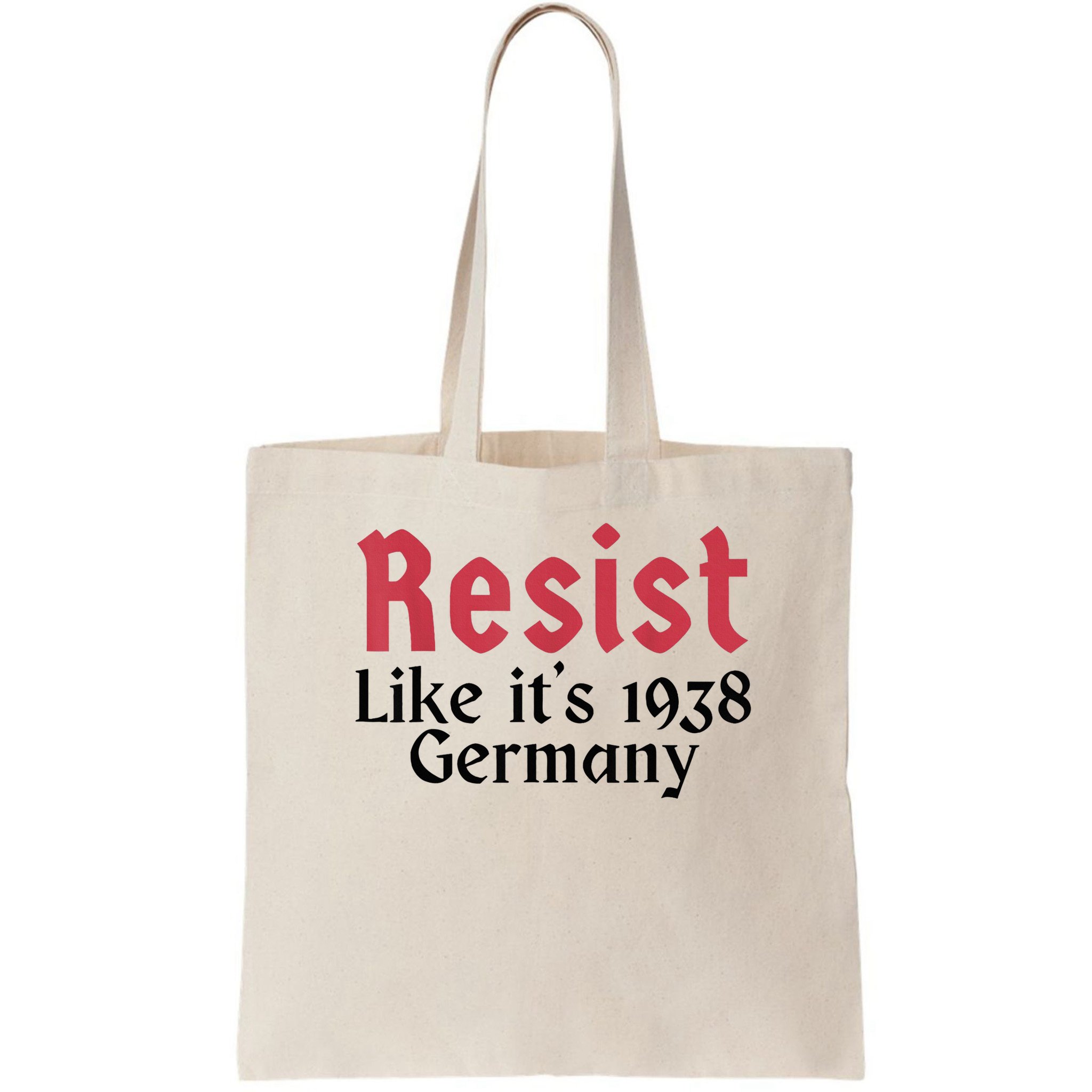 Resist Like It's 1938 Germany Bag