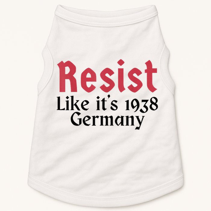 Resist Like It's 1938 Germany Doggie Tank