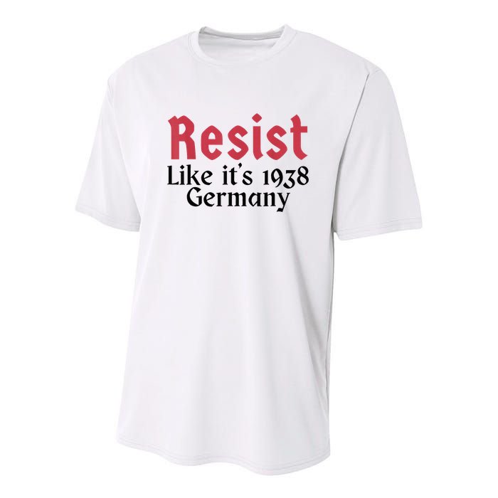 Resist Like It's 1938 Germany Youth Performance Sprint T-Shirt
