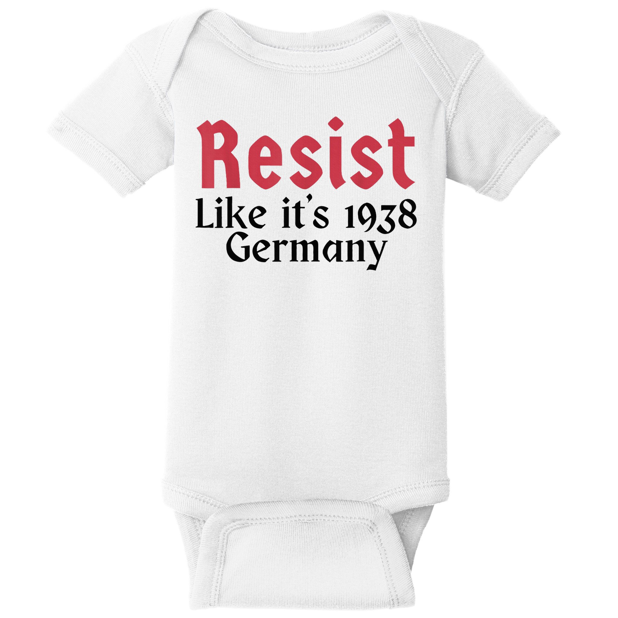 Resist Like It's 1938 Germany Baby Bodysuit