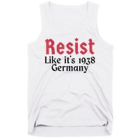 Resist Like It's 1938 Germany Tank Top
