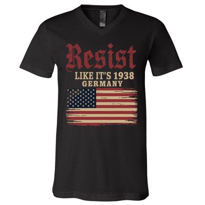 Resist Like Its 1938 Germany V-Neck T-Shirt