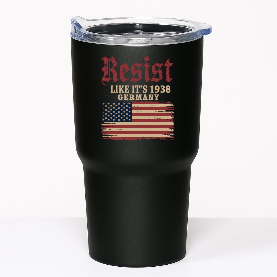 Resist Like Its 1938 Germany Tumbler